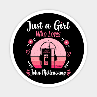 Just A Girl Who Loves John Mellencamp Retro Vintage Magnet